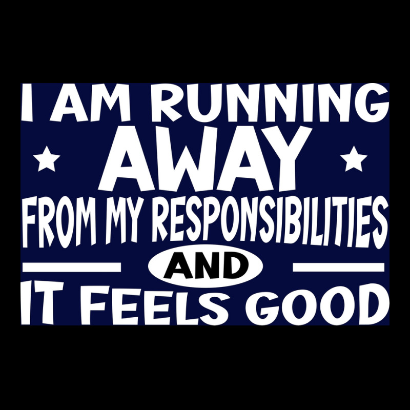 I Am Running Away From My Responsibilities Poster Hippie Adjustable Cap by lentogareyb | Artistshot