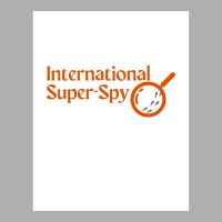 International Superspy At Work Poster Girl Ladies Fitted T-shirt | Artistshot