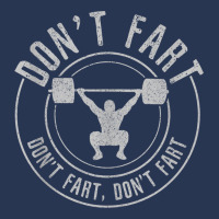 Don't Fart   Funny Weightlifting Power Lifting Bodybuilding Tank Top Men Denim Jacket | Artistshot