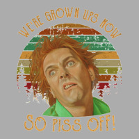 We Re Grown Ups Now So Piss Off   Gift Shirt Men's T-shirt Pajama Set | Artistshot