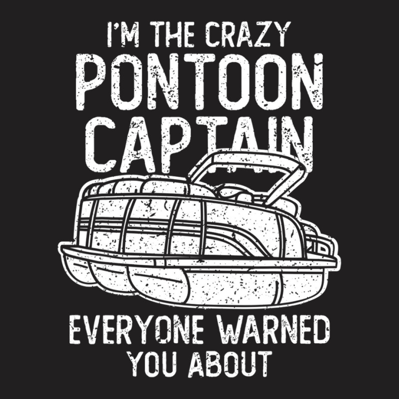 Pontoon Boat Captain T-shirt | Artistshot