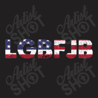 Proud Member Of The Lgbfjb Community, Lgbfjb, Conservative Anti Biden, T-shirt | Artistshot