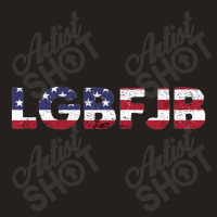 Proud Member Of The Lgbfjb Community, Lgbfjb, Conservative Anti Biden, Tank Top | Artistshot