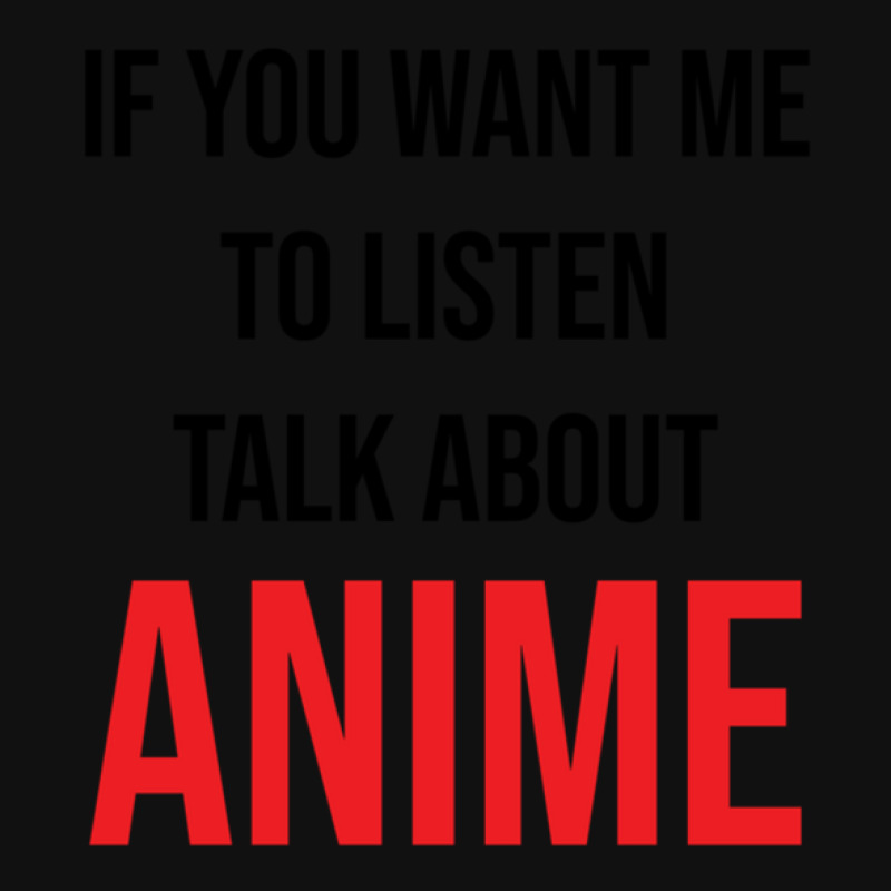 If You Want Me To Listen Talk About Anime Fanny Pack | Artistshot