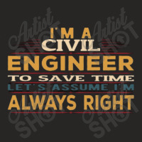 I'm An Engineer To Save Time Let's Just Assume I'm Always Right Funny Ladies Fitted T-shirt | Artistshot