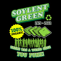 Soylent Green 1973 100% Organic There Was Once A World! Long Sleeve Shirts | Artistshot