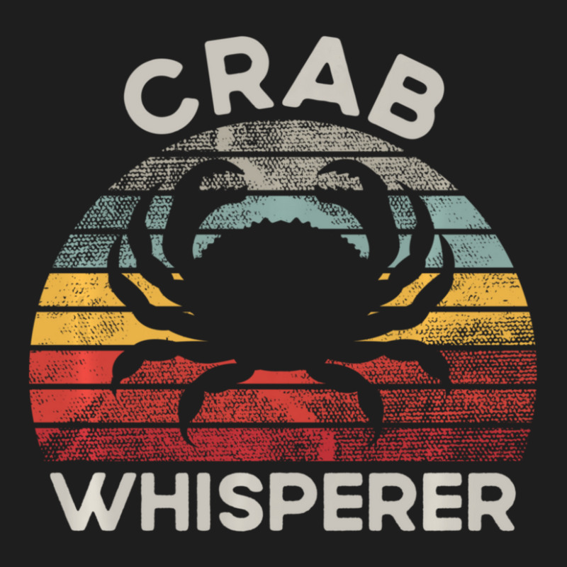 Hot Trend Crab Whisperer Crabbing Lover Hermit Crab Seafood Classic T-shirt | Artistshot