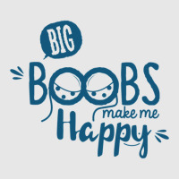 Big Boobs Make Me Happy Unisex Jogger | Artistshot