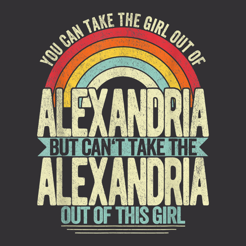 Girl Out Of Alexandria Virginia Hometown Home Alexandria T Shirt Vintage Hoodie And Short Set by l71e1leis | Artistshot