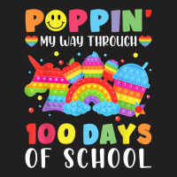 Happy 100 Days Of School Poppin My Way Through Teacher Kids T Shirt T-shirt | Artistshot