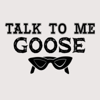 Talk To Me Goose Pocket T-shirt | Artistshot