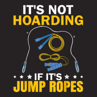 It's Not Hoarding If Jump Ropes Funny Jumping Rope Skipping T Shirt Vintage Cap | Artistshot