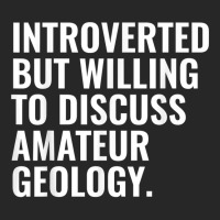 Introverted But Willing To Discuss Amateur Geology Funny T Shirt Men's T-shirt Pajama Set | Artistshot