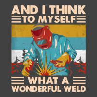 What A Wonderful Weld Vintage T-shirt | Artistshot