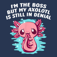 Im Boss But My Axolotl Is In Denial Funny Salamander Humor T Shirt Men Denim Jacket | Artistshot