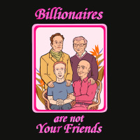 Hot Trend Billionaires Are Not Your Friends (3) Scorecard Crop Tee | Artistshot