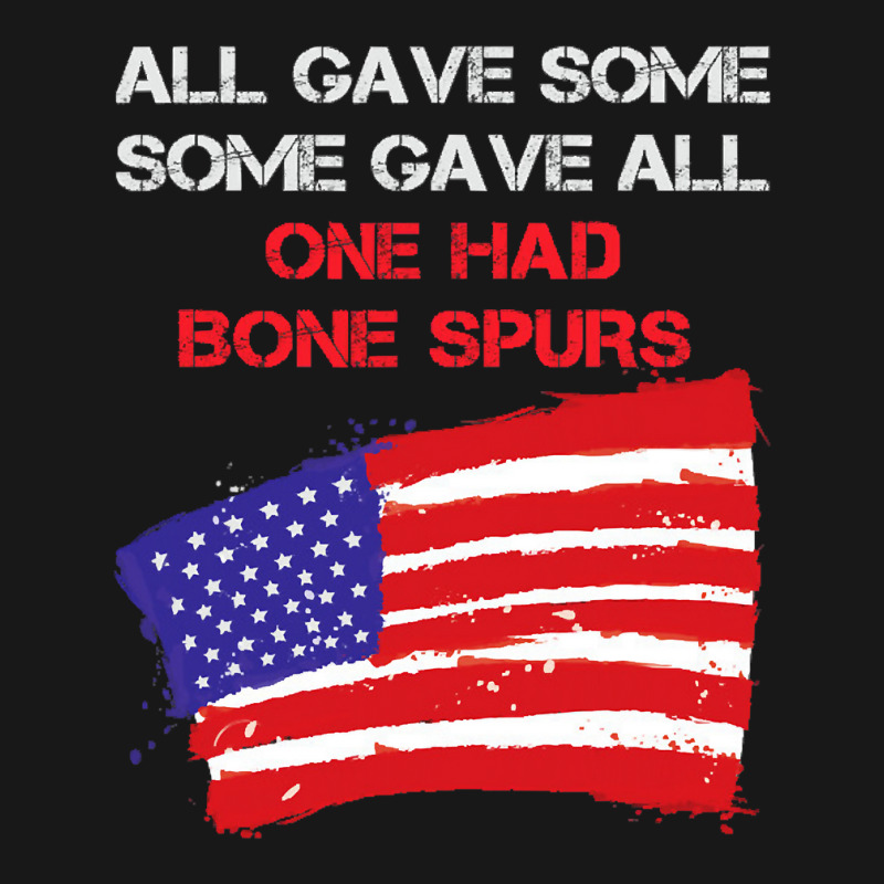 All Gave Some Some Gave All One Had Bone Spurs Flannel Shirt | Artistshot