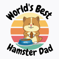 Worlds Best Hamster Dad Hamster Owner T-shirt | Artistshot