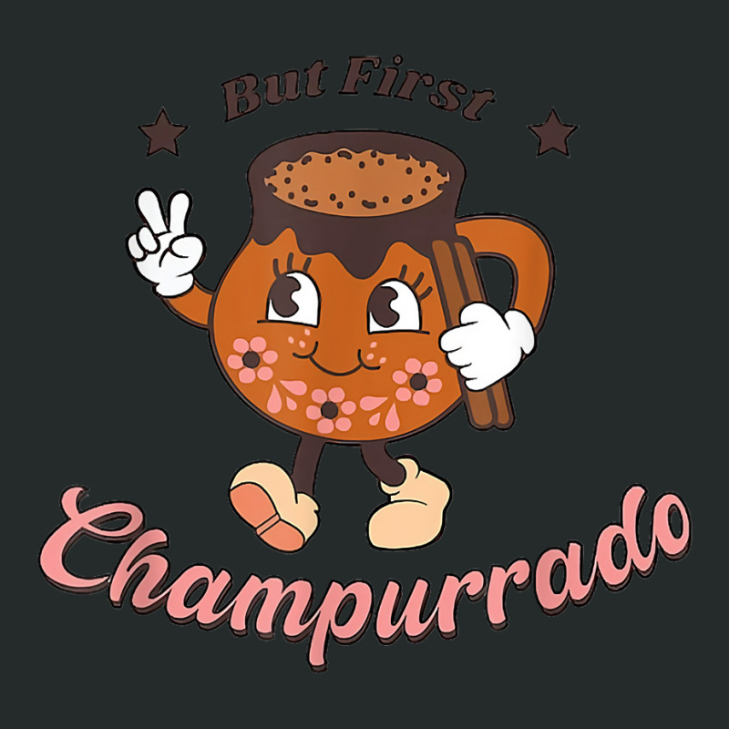 Mexican Christmas But First Champurrado Season T Shirt Women's Triblend Scoop T-shirt by sheritl9tl | Artistshot