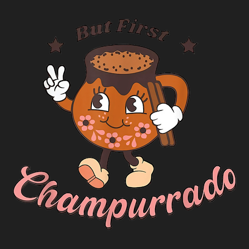 Mexican Christmas But First Champurrado Season T Shirt Ladies Polo Shirt by sheritl9tl | Artistshot