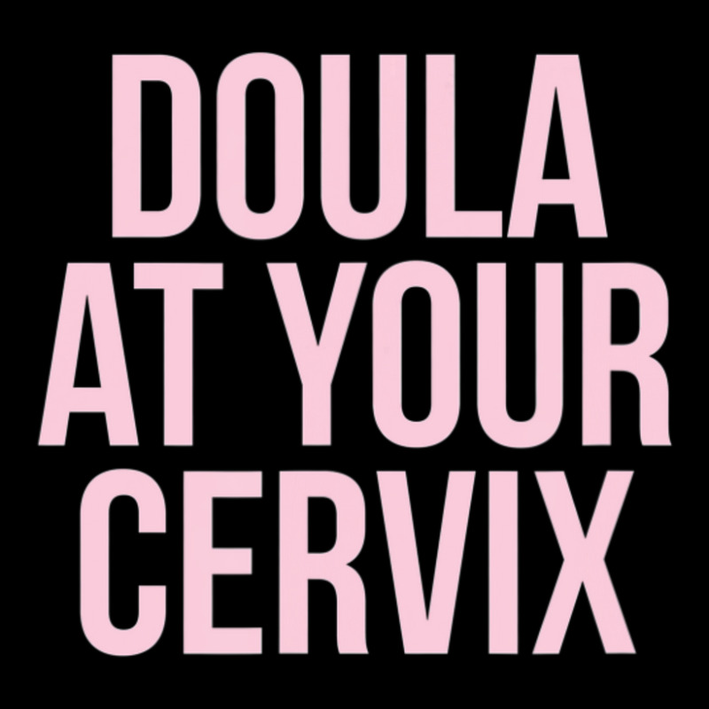 Hot Trend Official Doula Your Cervix Due Date Pregnancy Pocket T-shirt | Artistshot