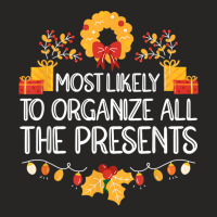 Most Likely To Organize All The Presents Christmas Pajama T Shirt Ladies Fitted T-shirt | Artistshot