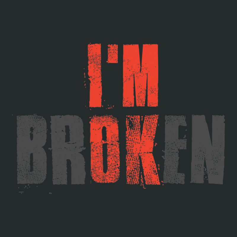 I M Ok I M Broken Invisible Illness Broken Women's Triblend Scoop T-shirt | Artistshot