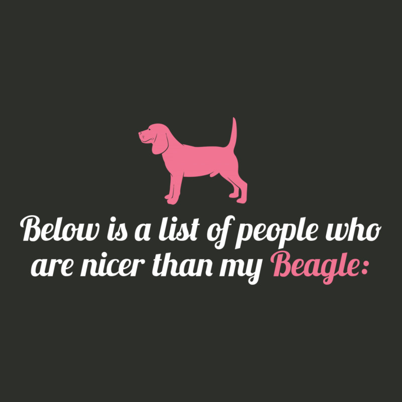 Below Is List Of People Who Are Nicer Than My Beagle Socks | Artistshot