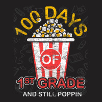 Trending 100 Days Of 1st Grade And Still Poppin 100 Days Of School T-shirt | Artistshot