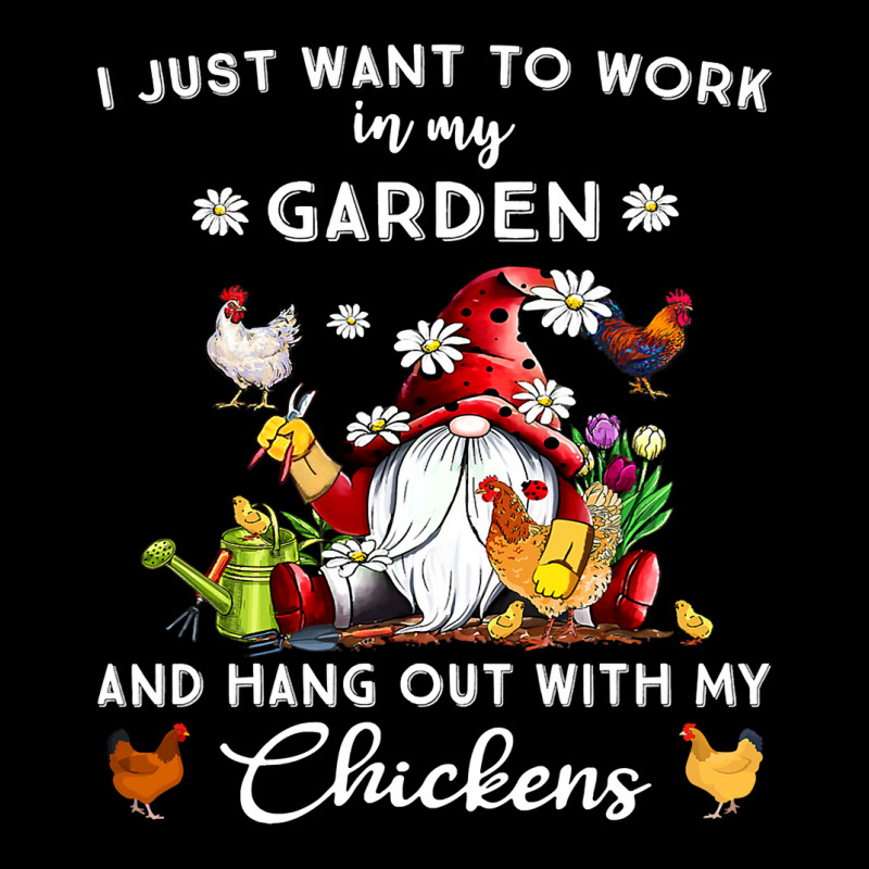 Chicken Chick I Just Want To Work In My Garden And Hang Out Chicken Gn Legging by AURRADILLARD | Artistshot