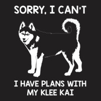 Funny Sorry I Can’t Klee Kai Pet Dog Lovers Dog Mom T-shirt | Artistshot