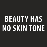 Newbeauty Has No Skin Tone Ladies Fitted T-shirt | Artistshot