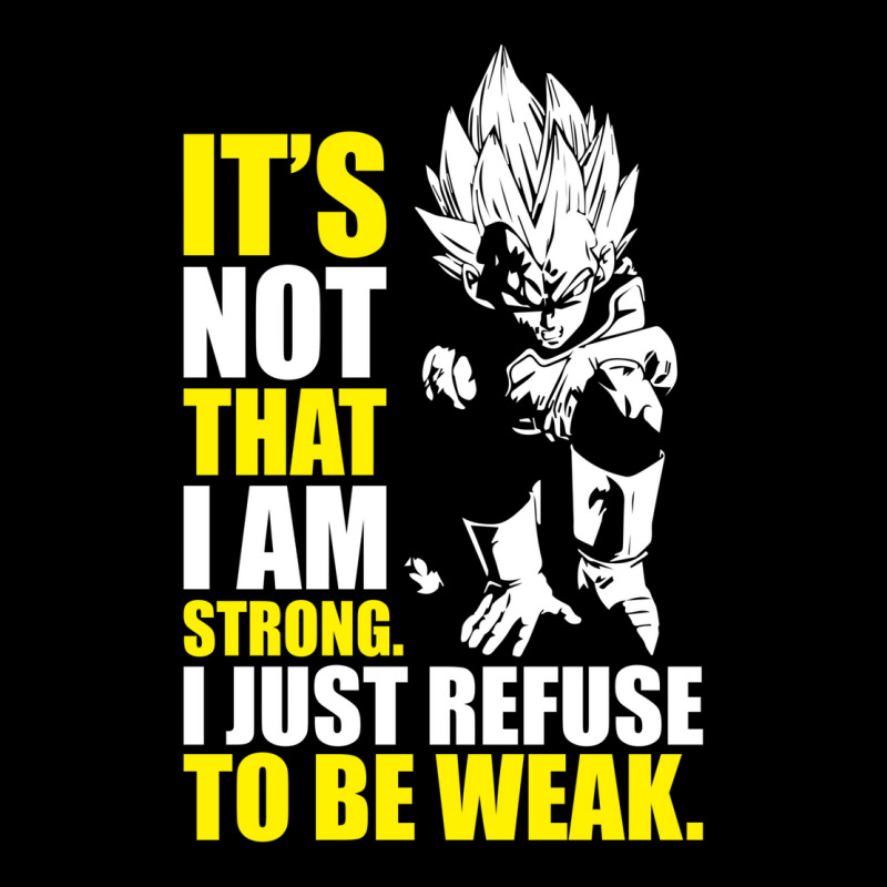 Refuse To Be Weak   Vegeta Motivational Lightweight Hoodie | Artistshot