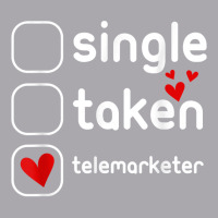 Single Taken Telemarketer Funny Cute Valentines Day T Shirt Youth 3/4 Sleeve | Artistshot