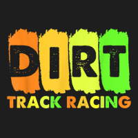 Stock Car Racing Dirt Track Racing Sprint Car Racetrack T Shirt Classic T-shirt | Artistshot