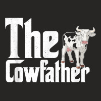 The Cowfather Farmer Farming Farm Animal Cow T Shirt Ladies Fitted T-shirt | Artistshot