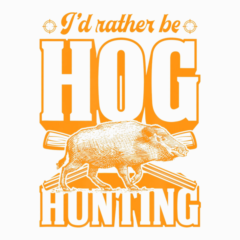 Limited Edition I'd Rather Be Hog Hunting Coffee Mug | Artistshot