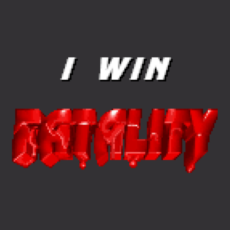 I Win Fatality 3 1 Vintage Short by AlyceFlora | Artistshot