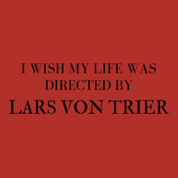 I Wish My Life Was Directed By Lars Von Trier  Classic Music Music Unisex Hoodie | Artistshot