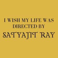 I Wish My Life Was Directed By Satyajit Ray  Classic  Blue Hippie Classic T-shirt | Artistshot