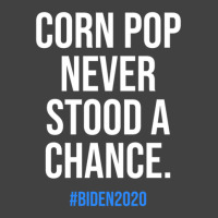 Funny Corn Pop Joe Biden 2020 1 Vintage T-shirt | Artistshot