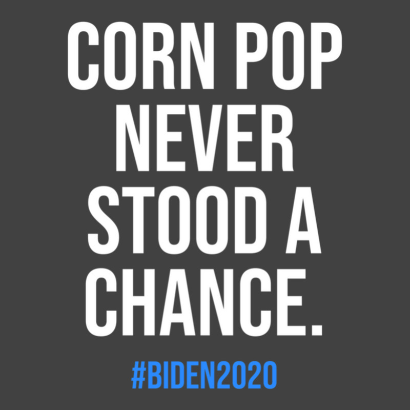 Funny Corn Pop Joe Biden 2020 1 Vintage T-shirt | Artistshot