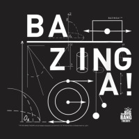 The Big Bang Theory Mathematical Bazinga! T-shirt | Artistshot