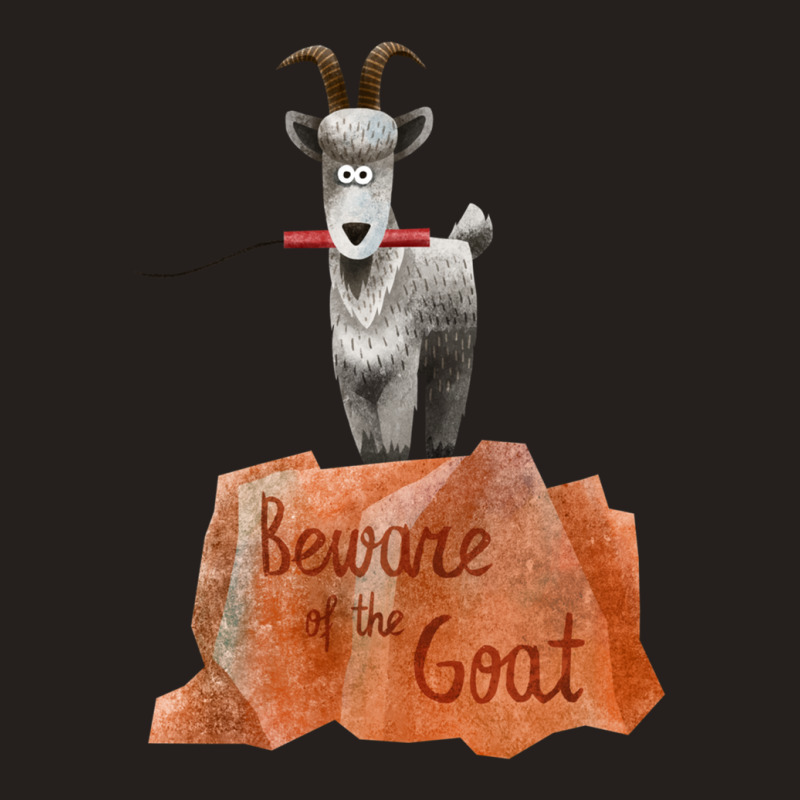 Big Thunder Mountain Railroad Train  Beware Of The Goat   Dynamite Is  Tank Top | Artistshot