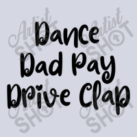 Dance Dad Pay Drive Clap Fleece Short | Artistshot