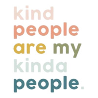 Kind People Are My Kinda People   1 Sticker | Artistshot