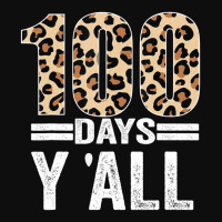 Limited Edition 100 Days Y'all Leopard Teacher Student 100th Day Of Sc Crop Top | Artistshot