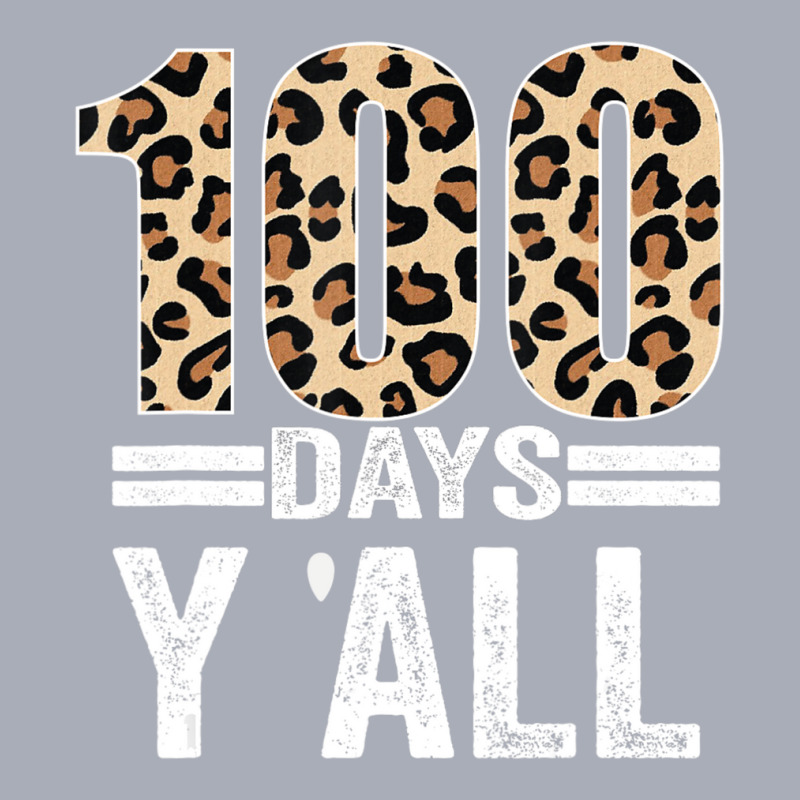 Limited Edition 100 Days Y'all Leopard Teacher Student 100th Day Of Sc Tank Dress by Karyn Love | Artistshot