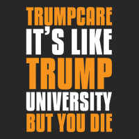 Trumpcare It's Like Trump University But You Die Men's T-shirt Pajama Set | Artistshot