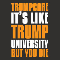 Trumpcare It's Like Trump University But You Die Champion Hoodie | Artistshot